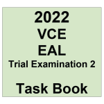 2022 Kilbaha VCE EAL Trial Exam 2